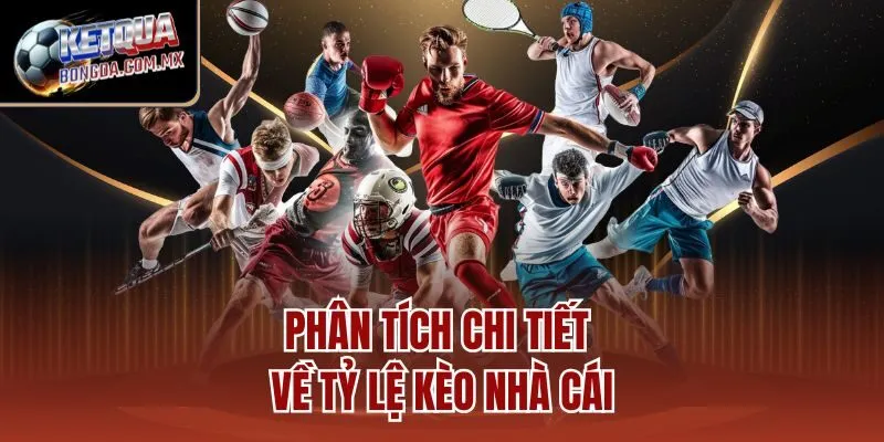 Khái niệm tỷ lệ kèo cơ bản